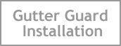Gutter Guard Installation